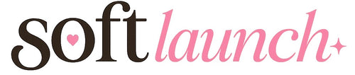 Soft Launch